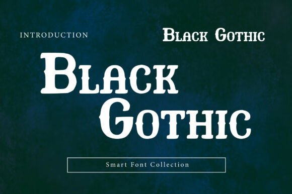 Black Gothic: A Serif With Bite