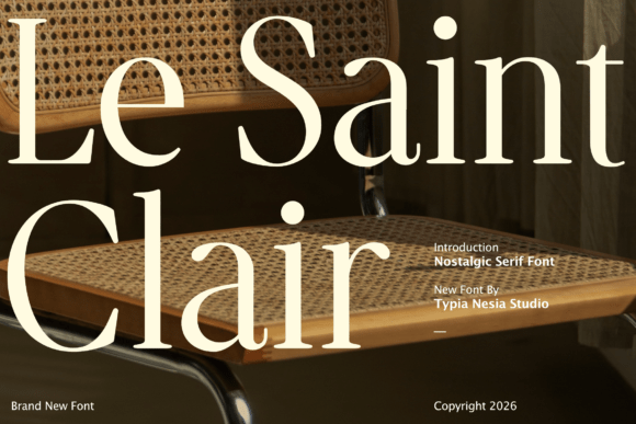 Le Saint Clair: The Font That Elevates Your Campaigns