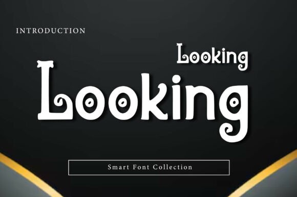 Looking: A Serif Font That Adds Personality to Digital Projects