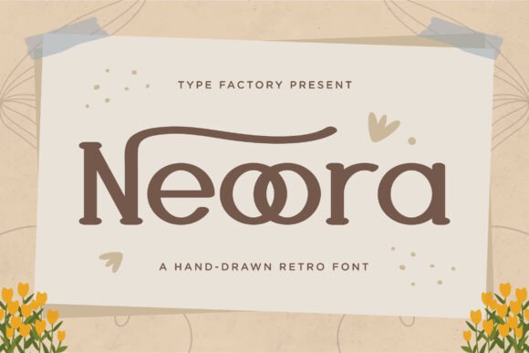 Neoora: A Font That Breathes Life into Handmade Creations