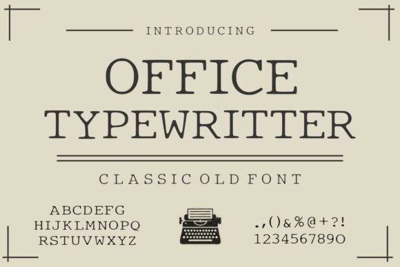 Office Typewritter: A Serif Font That Makes Your Campaigns Feel Human
