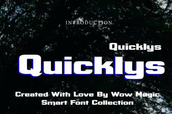Quicklys: A Font That Speaks Volume