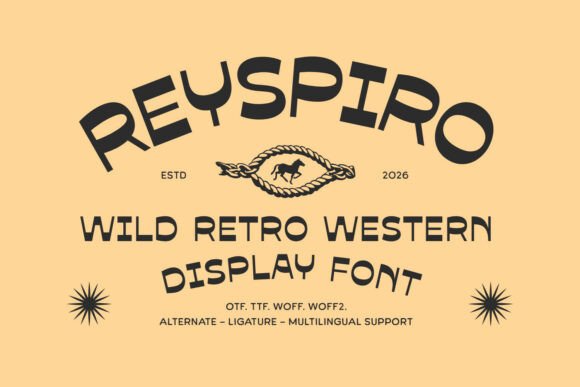 Reyspiro: A Wild Retro Western Font That Gives Your Brand Personality