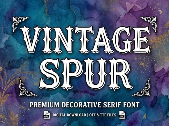 Vintage Spur: A Decorative Font That Builds Brand Trust