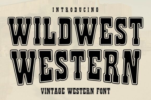 Wildwest Western: A Slab Serif That Means Business
